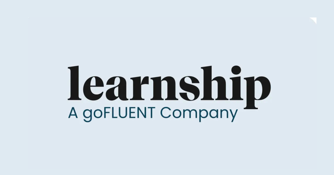 goFLUENT完成对Learnship Networks GmbH业务的收购，加速语言培训行业整合，深化 AI 驱动的企业语言学习创新